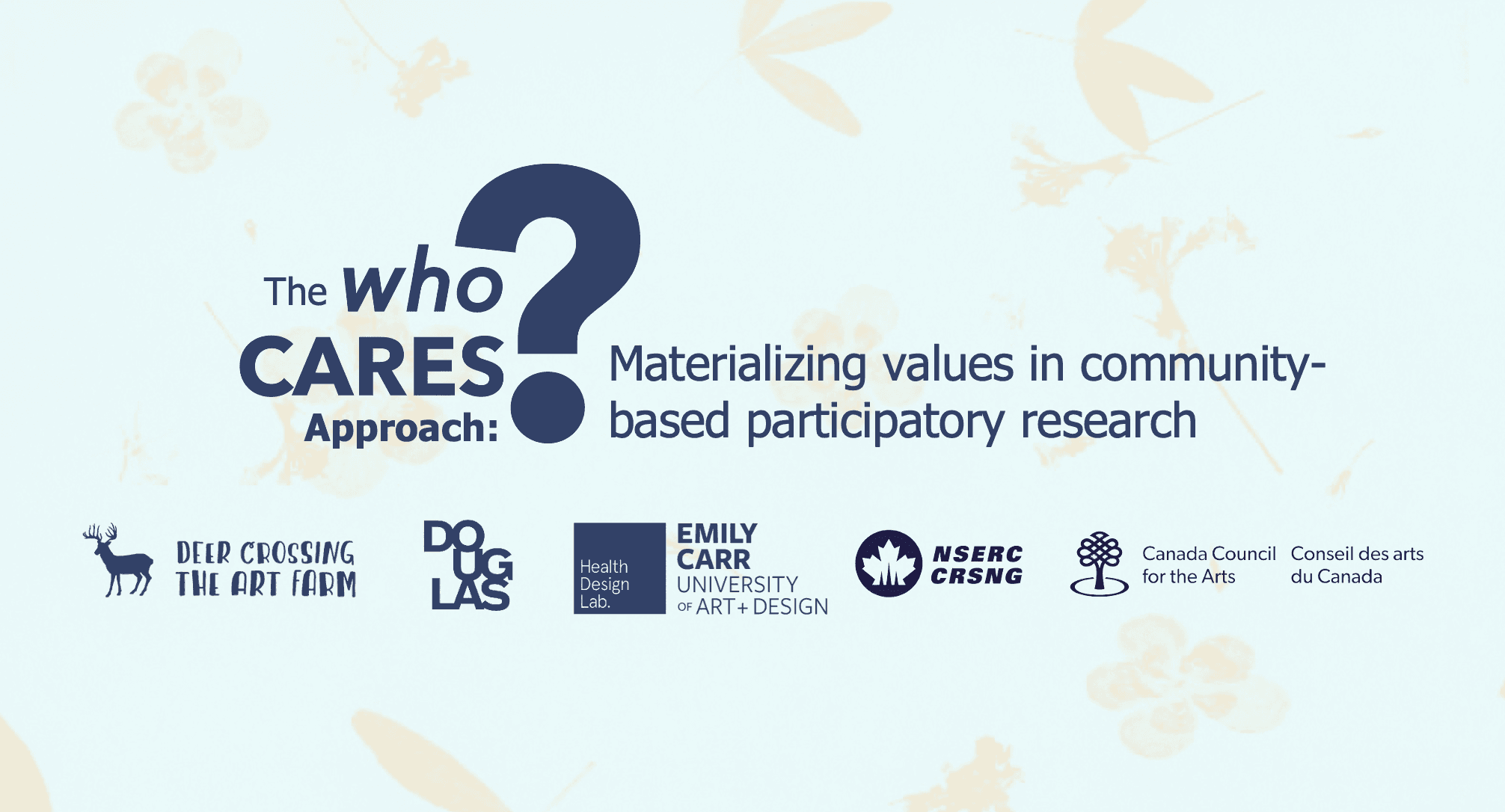 The Who Cares? Approach